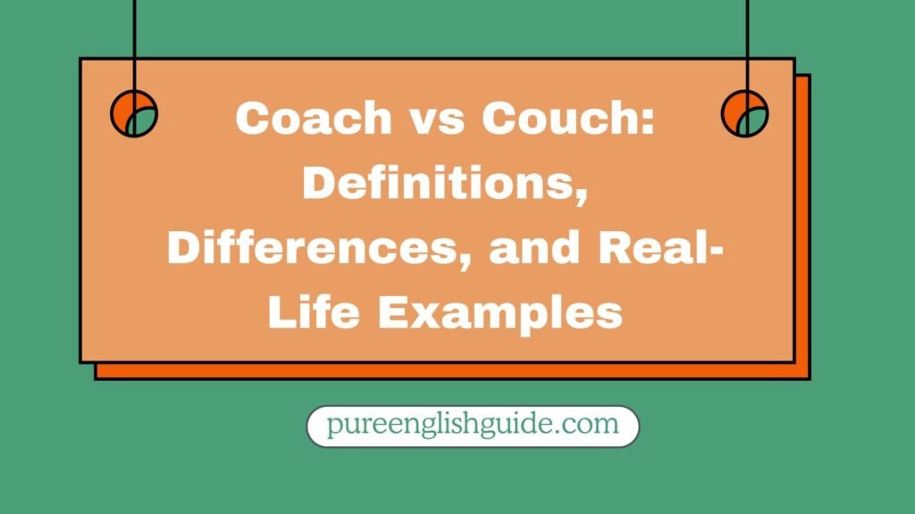 Coach vs Couch