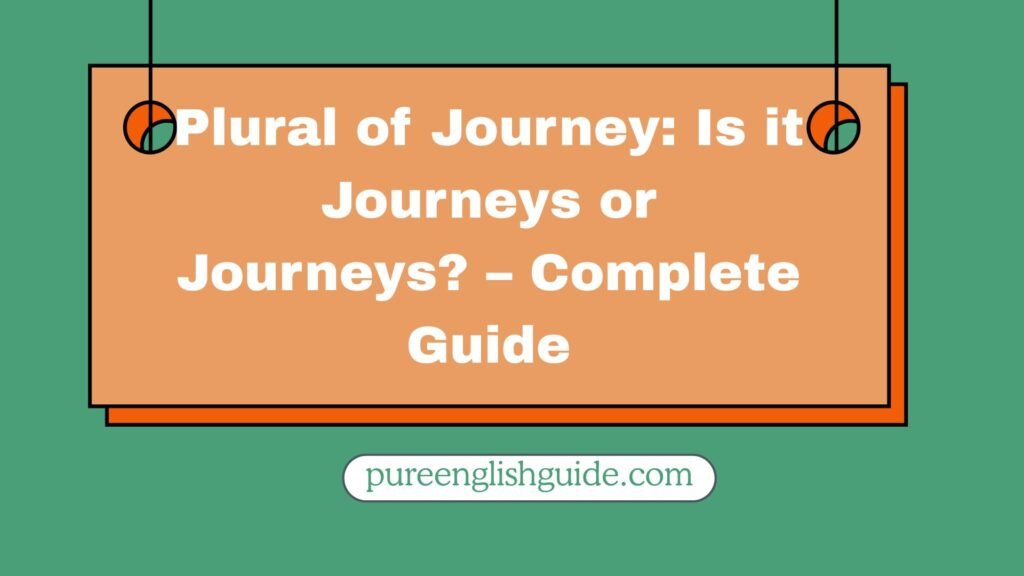 Plural of Journey