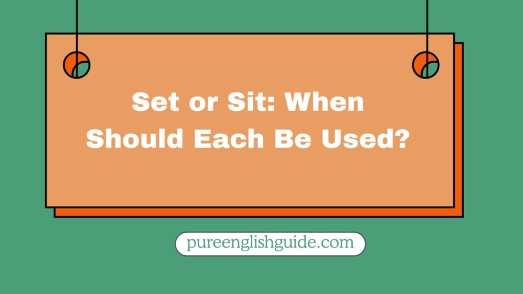 Set or Sit
