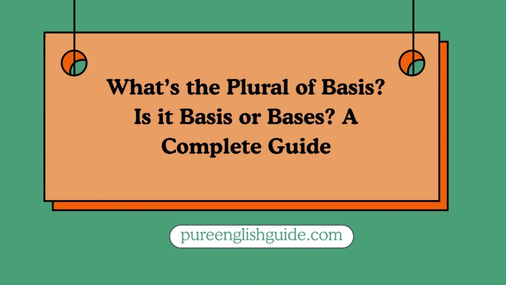 What’s the Plural of Basis