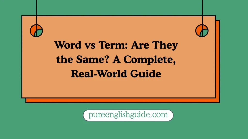 Word vs Term