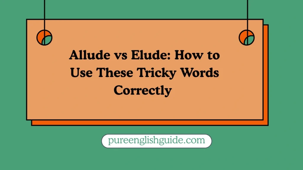 Allude vs Elude