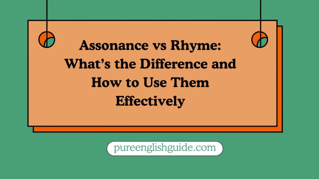Assonance vs Rhyme
