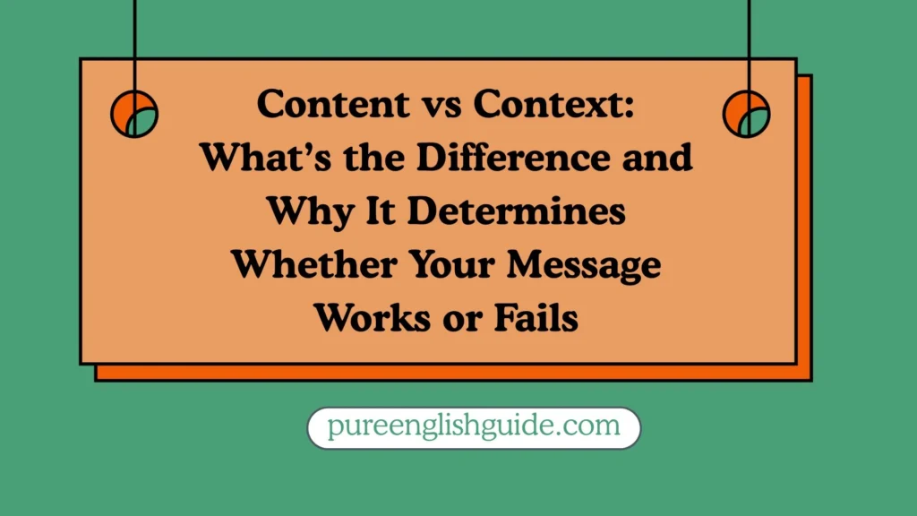 Content vs Context