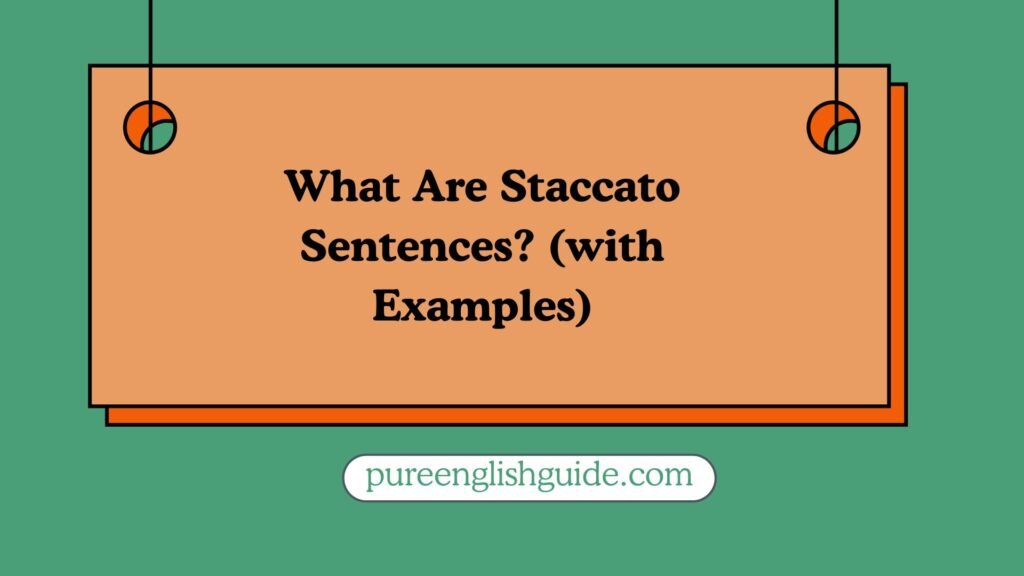 What Are Staccato Sentences