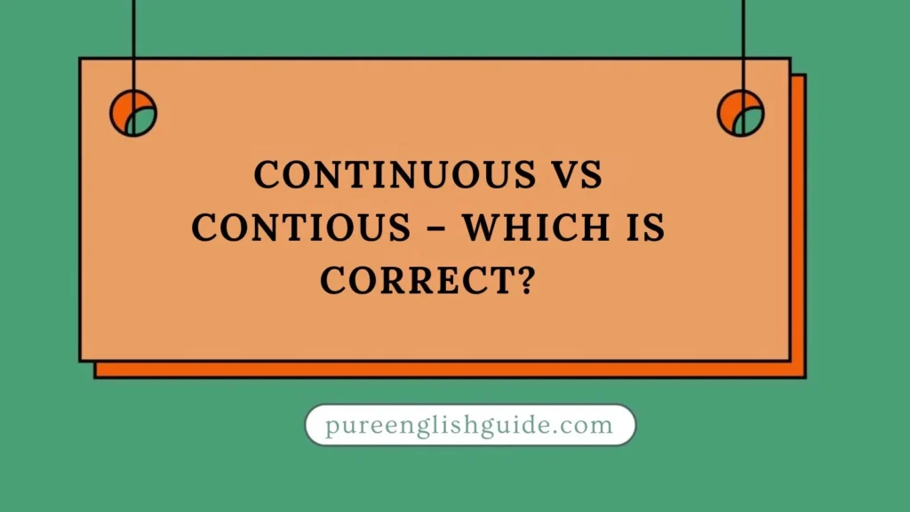 Continuous vs Contious